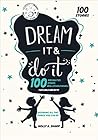 Dream It & Do It:...