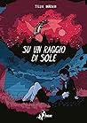 Su un raggio di sole by Tillie Walden