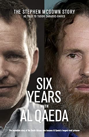 Six Years With Al Qaeda
