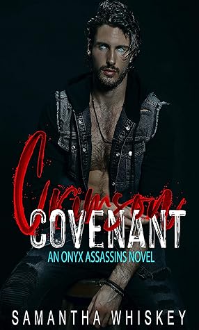 Crimson Covenant (Onyx Assassins, #1)
