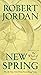 New Spring by Robert Jordan