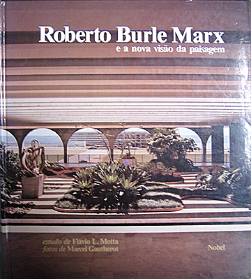Roberto Burle Marx e a nova visão da paisagem (Paperback)
