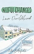 Wilful Changes in Lower Dimblebrook