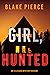 Girl, Hunted (Ella Dark FBI...