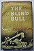 The Blind Bull