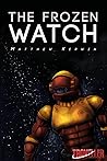 The Frozen Watch (MGP Traveller Fiction, #2)