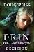 Erin The Last Dragon