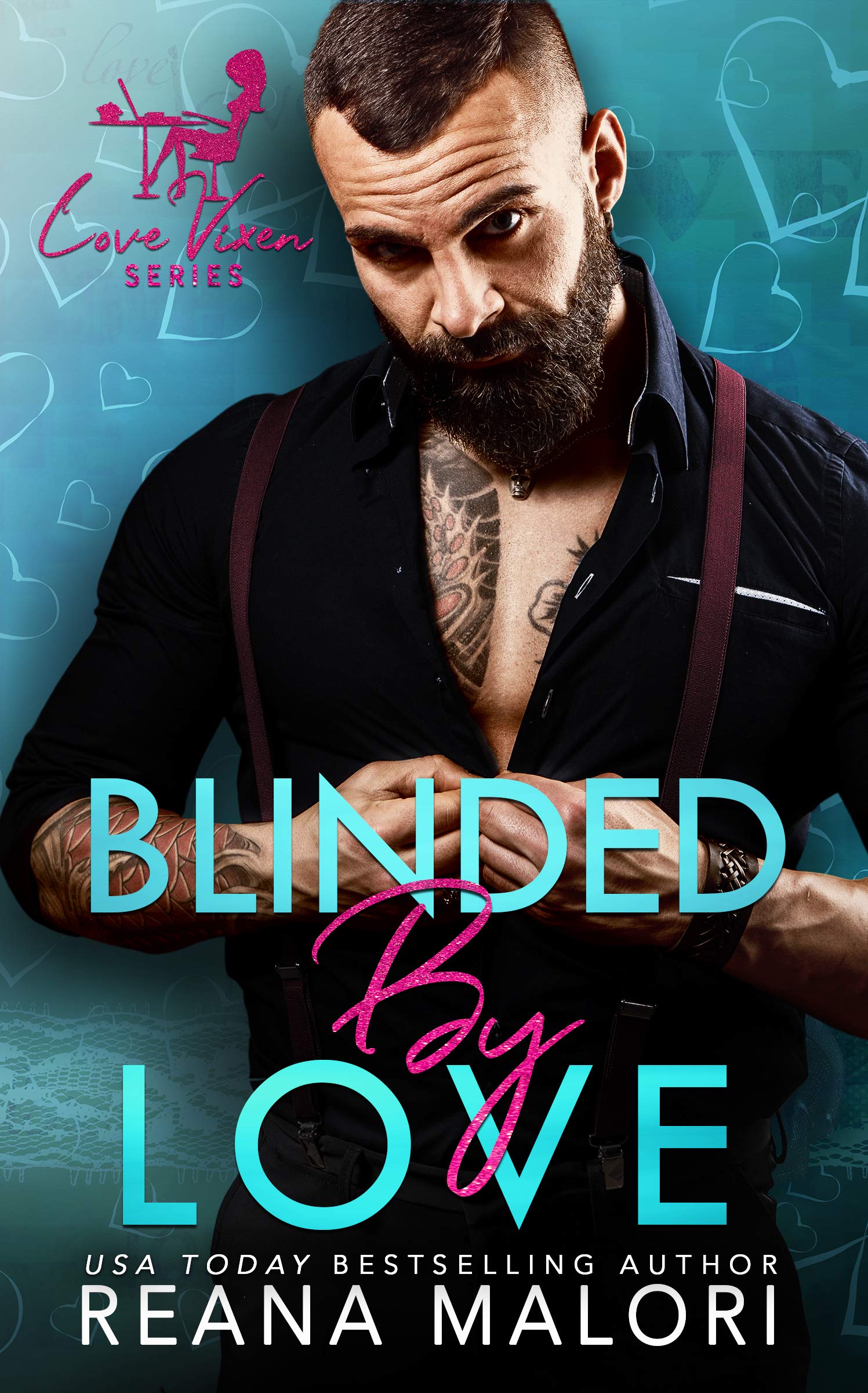 Blinded by Love (The Love Vixen, #10)