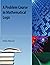 A Problem Course in Mathematical Logic