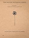Notes on Composite Flowers: The Nature Notebook Series