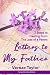 Letters to my Father  by Vernae Taylor
