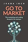 Go to Market: The...
