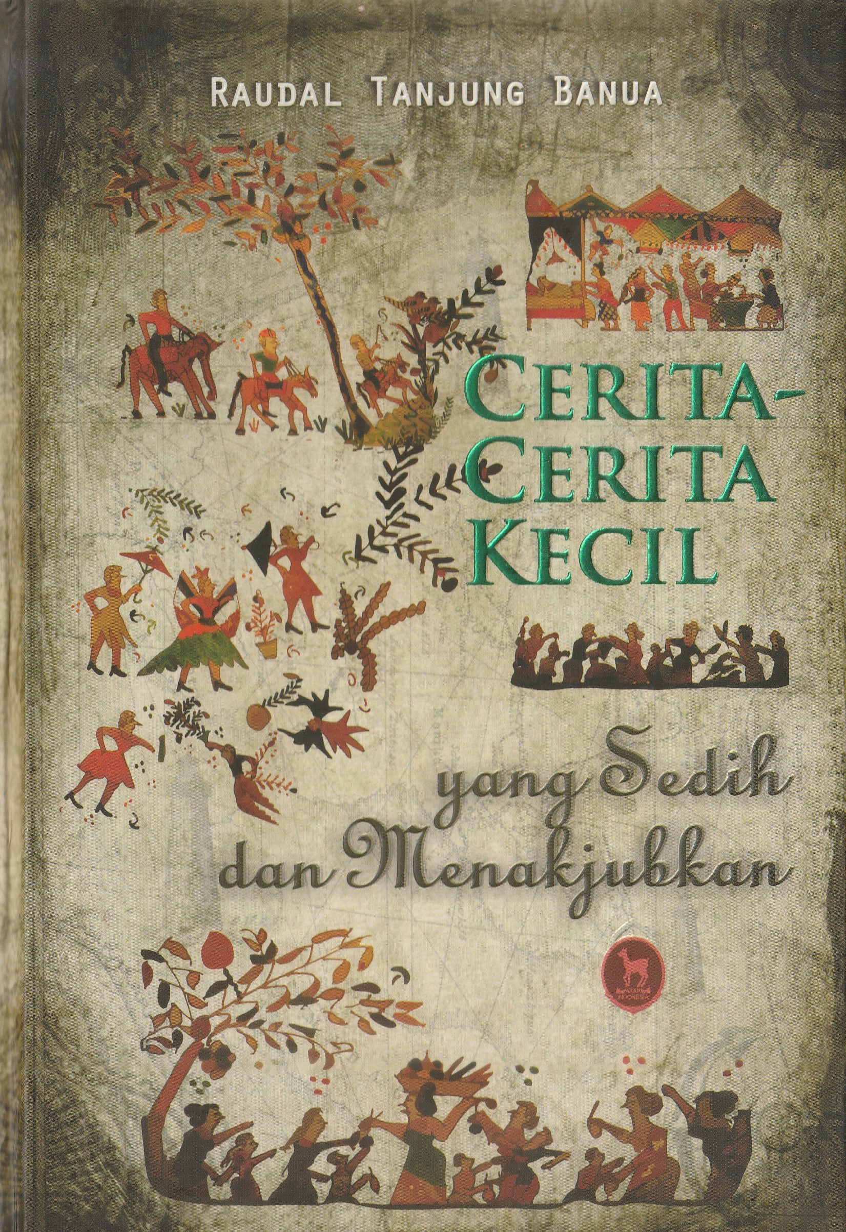 Cerita-Cerita Kecil yang Sedih dan Menakjubkan