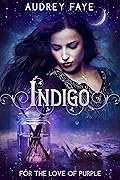 Indigo (For the Love of Purple, #1)