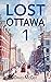 Lost Ottawa Book One by David McGee