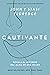 Cautivante, Edición ampliada: Revela el misterio del alma de una mujer (Spanish Edition)