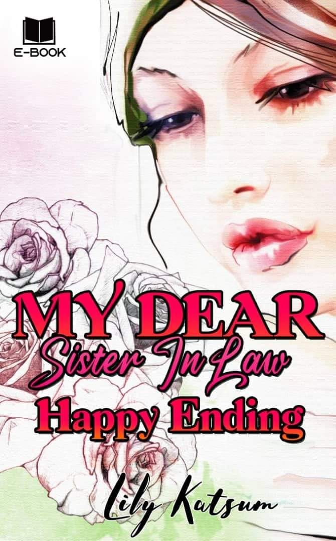 My Dear Sister In Law 3: Happy Ending (ebook)