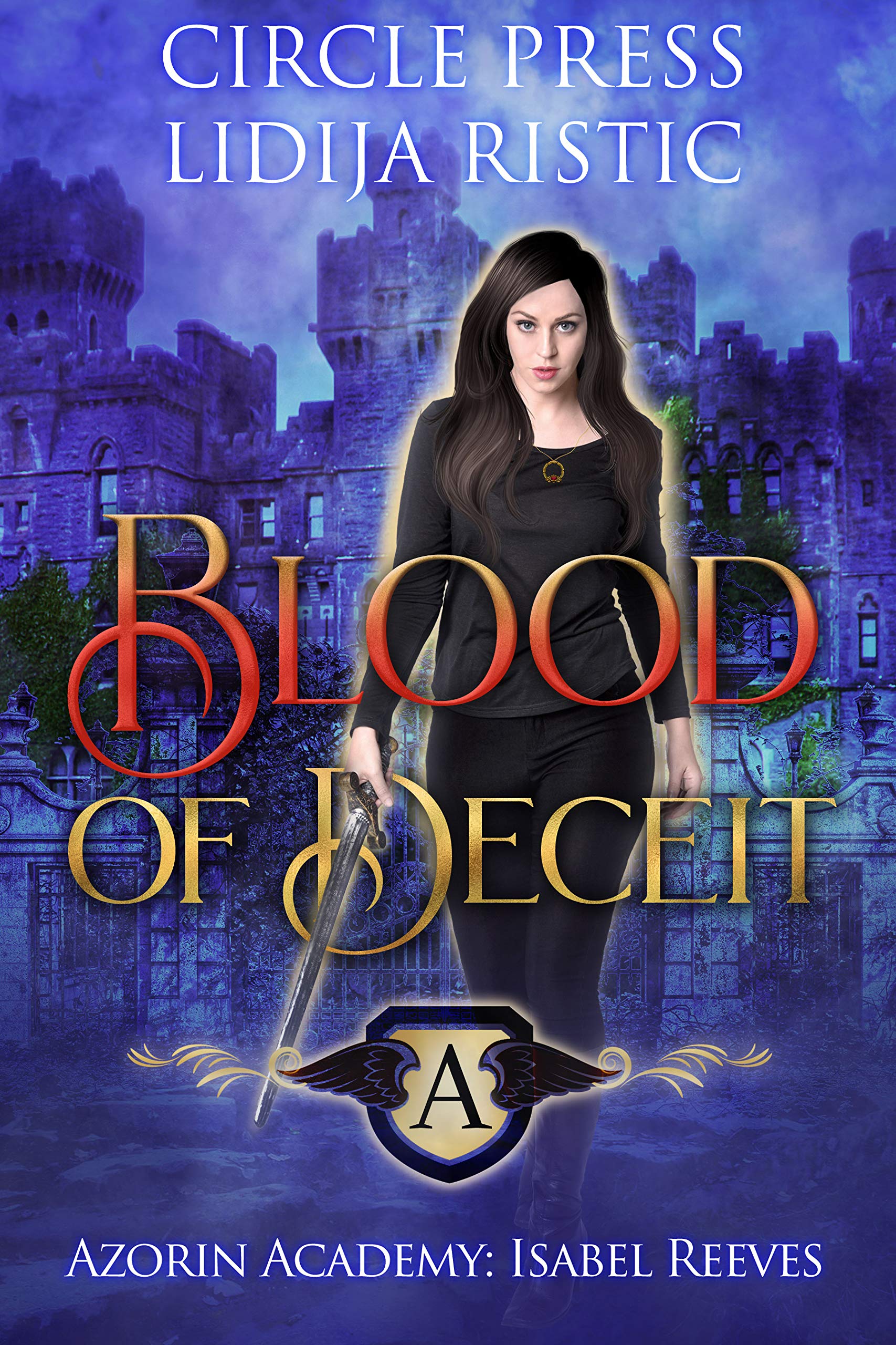 Blood of Deceit (Azorin Academy: Isabel Reeves Book 1)