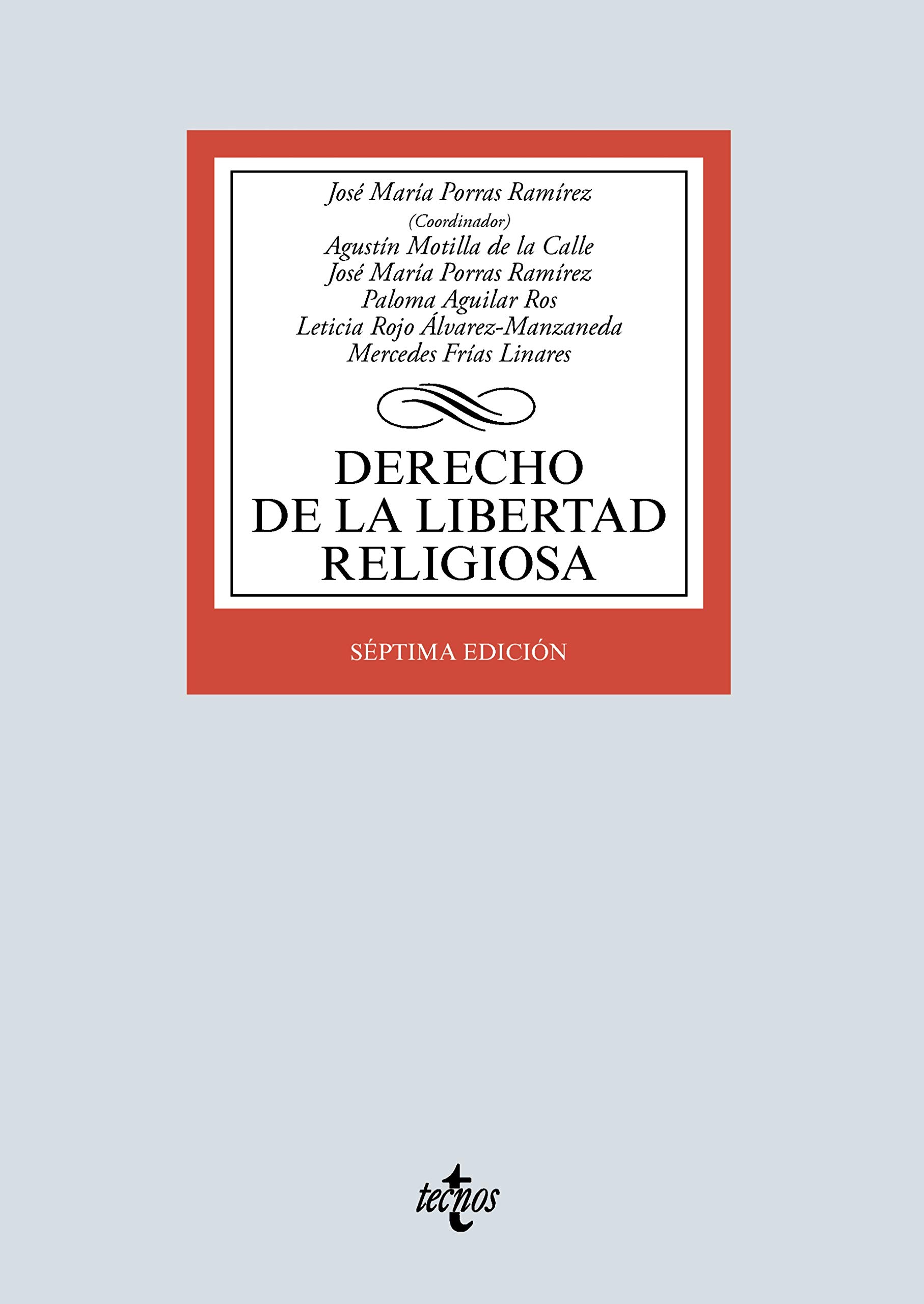 Derecho de la libertad religiosa (Derecho - Biblioteca Universitaria de Editorial Tecnos) (Spanish Edition)