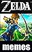 ZELDA FUNNY JOKES by Smudge Lord Memes
