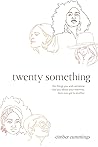 twenty something:...