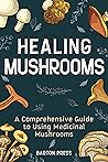 Healing Mushrooms...