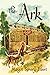 The Ark by Margot Benary-Isbert