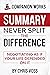 Summary: Never Split The Di...