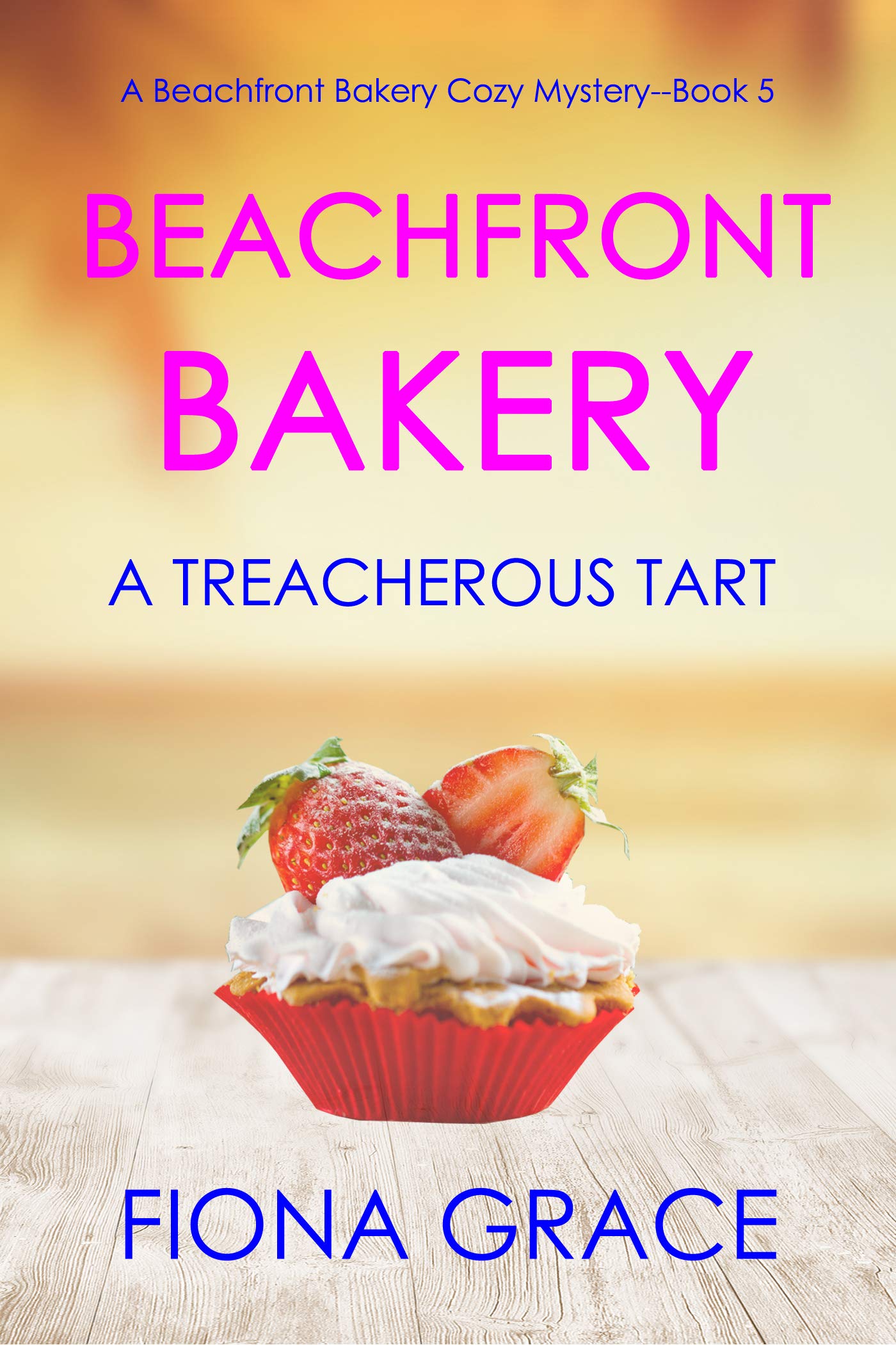 A Treacherous Tart (Beachfront Bakery #5)