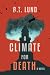 A Climate for Death