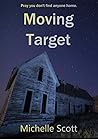 Moving Target: A ...