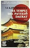 El temple del pavelló daurat by Yukio Mishima