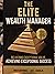 The Elite Wealth Manager