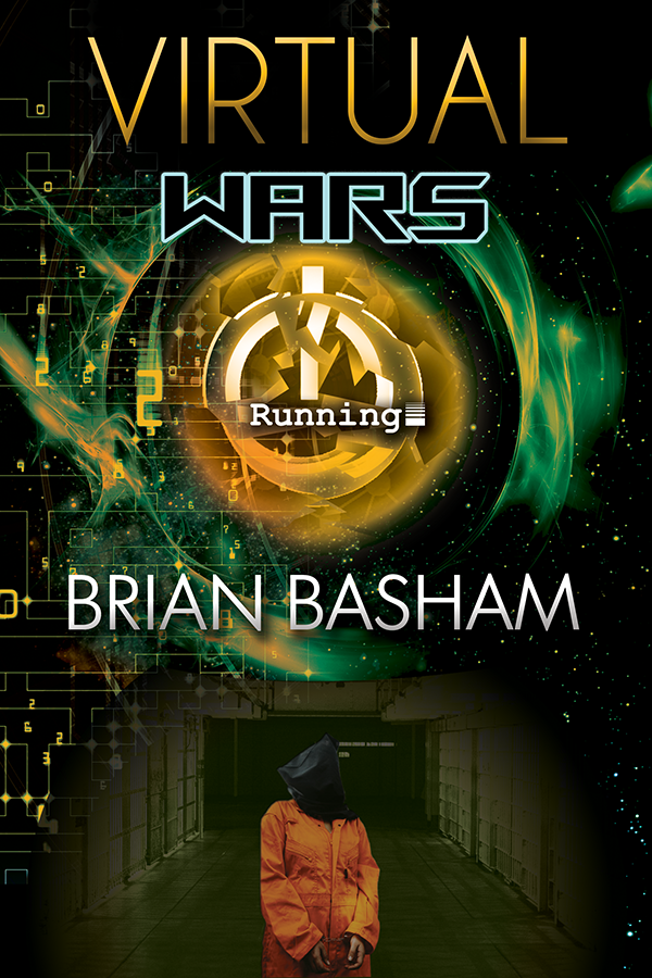 Running (Virtual Wars, #2)