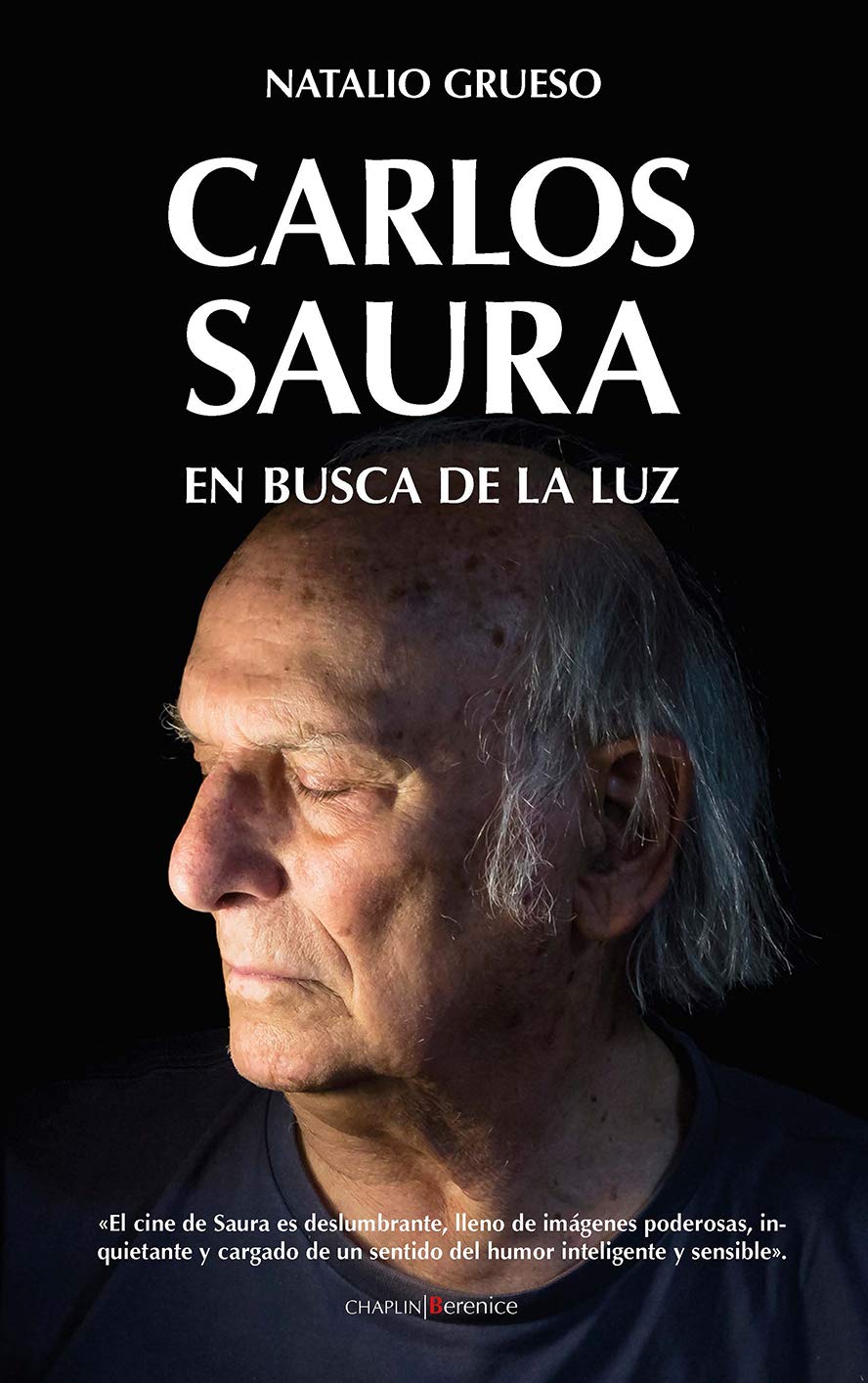 Carlos Saura. En busca de la luz (Cine) (Spanish Edition)