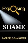Exposing Shame