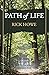 Path of Life: Finding the Joy You've Always Longed For