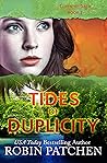 Tides of Duplicity by Robin Patchen