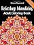 Relaxing Mandalas: Adult Co...