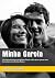 Minha Garota by Adriane Yamin Minha Garota by Adriane Yamin