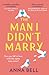 The Man I Didn’t Marry