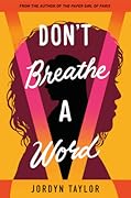 Don't Breathe a Word
