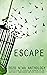 Escape by Mimi Nickerson