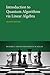 Introduction to Quantum Algorithms Via Linear Algebra by Richard J. Lipton