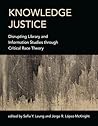 Knowledge Justice by Sofia Y. Leung