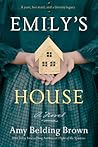 Emily's House by Amy Belding Brown