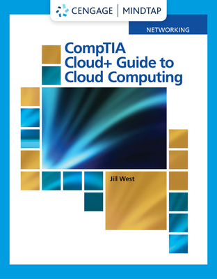 Comptia Cloud Guide To Cloud Computing By Jill West Comptia Cloud Guide To Cloud Computing By Jill West