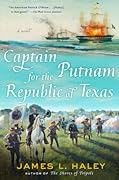 Captain Putnam for the Republic of Texas
