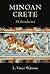 Minoan Crete: An Introduction