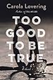 Image for Too Good to Be True